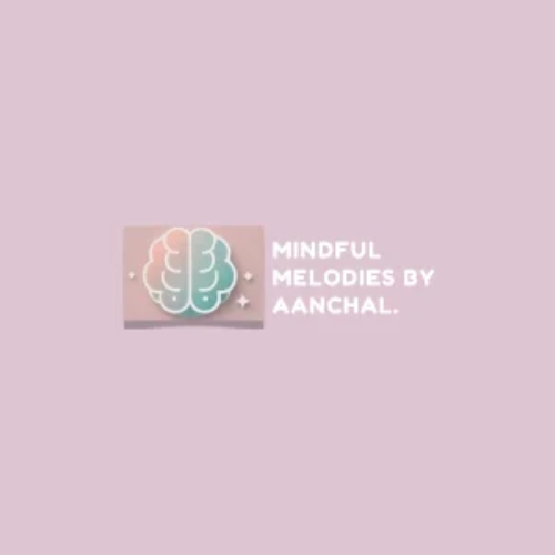 Mindful Melodies By Aanchal