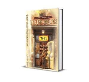 The Quirky Heart of Ted the Grocer 1 The Quirky Heart of Ted the Grocer
